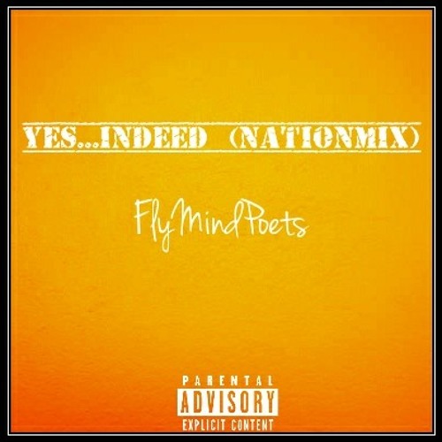 FlyMind Poets – “Yes…Indeed” (NationMix)