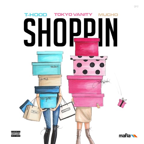 T-Hood “Shoppin” ft. Tokyo Vanity