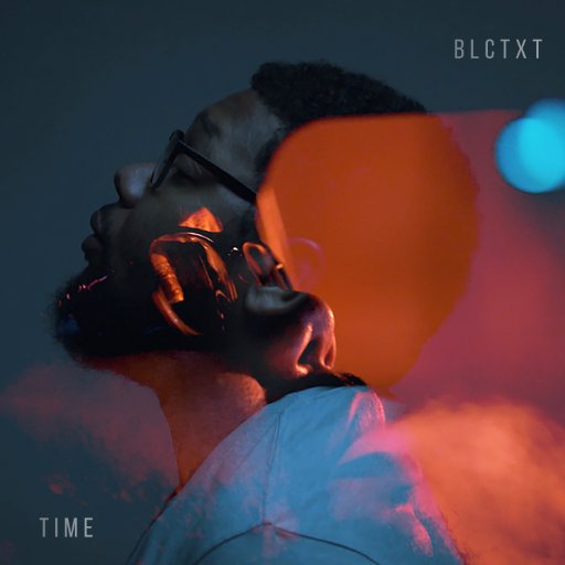 blctxt Returns Just In “Time” w/ New Video