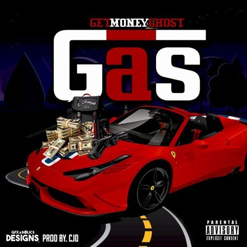 Get Money Ghost – Gas [Prod CJD]