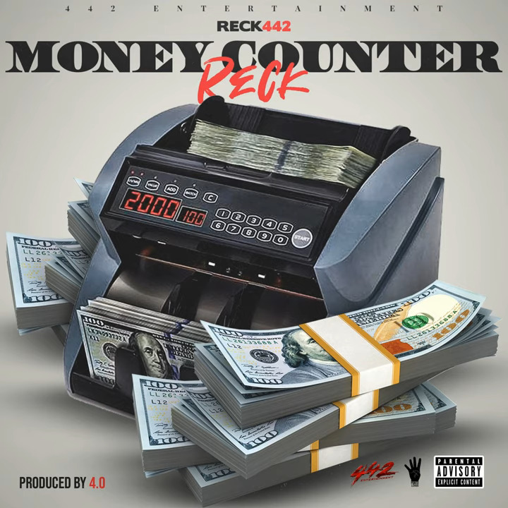 New Music From Reck 442 Called “Money Counter”