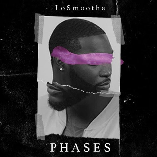 LoSmoothe Will Grab The Ladies Attention With “Phases” EP