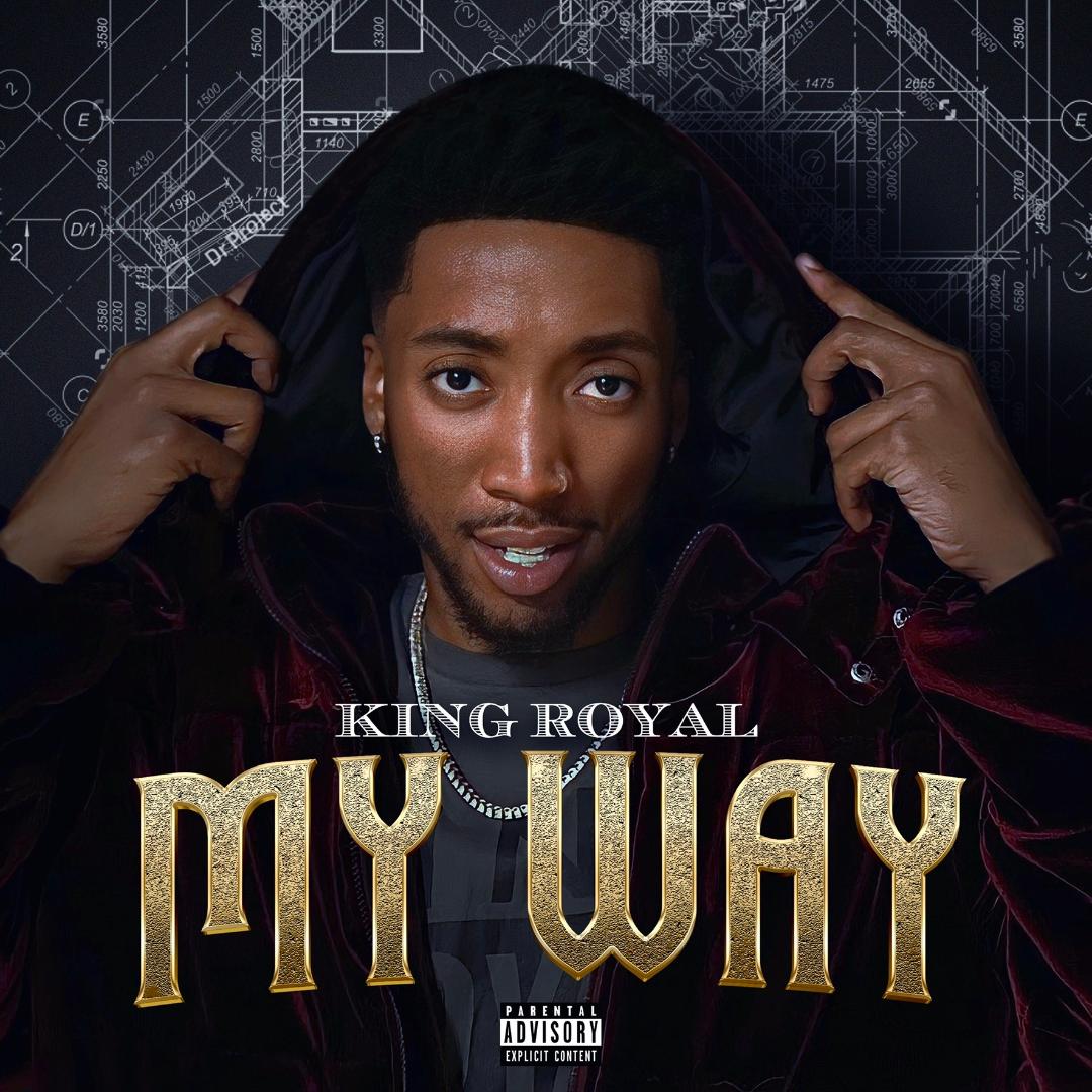 King Royal not looking for regular on “my way”