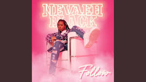Neveah Black-Follow